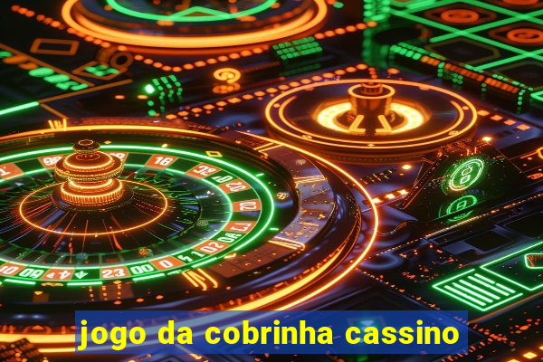 jogo da cobrinha cassino